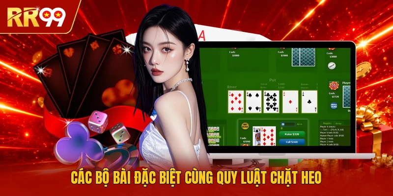 Các bộ bài đặc biệt cùng quy luật chặt Heo