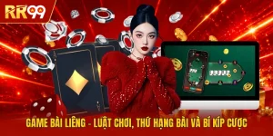 Game Bài Liêng - Luật Chơi, Thứ Hạng Bài Và Bí Kíp Cược